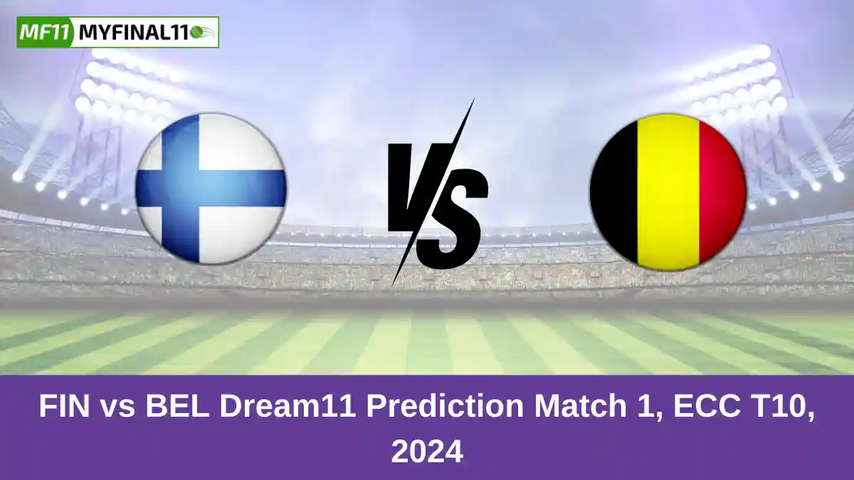 FIN vs BEL Dream11 Prediction Match 1, ECC T10, 2024