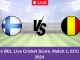 FIN vs BEL Live Cricket Score, Match 1, ECC T10, 2024