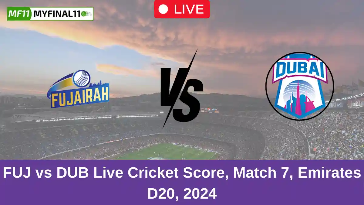 FUJ vs DUB Live Cricket Score, Match 7, Emirates D20, 2024 (1)