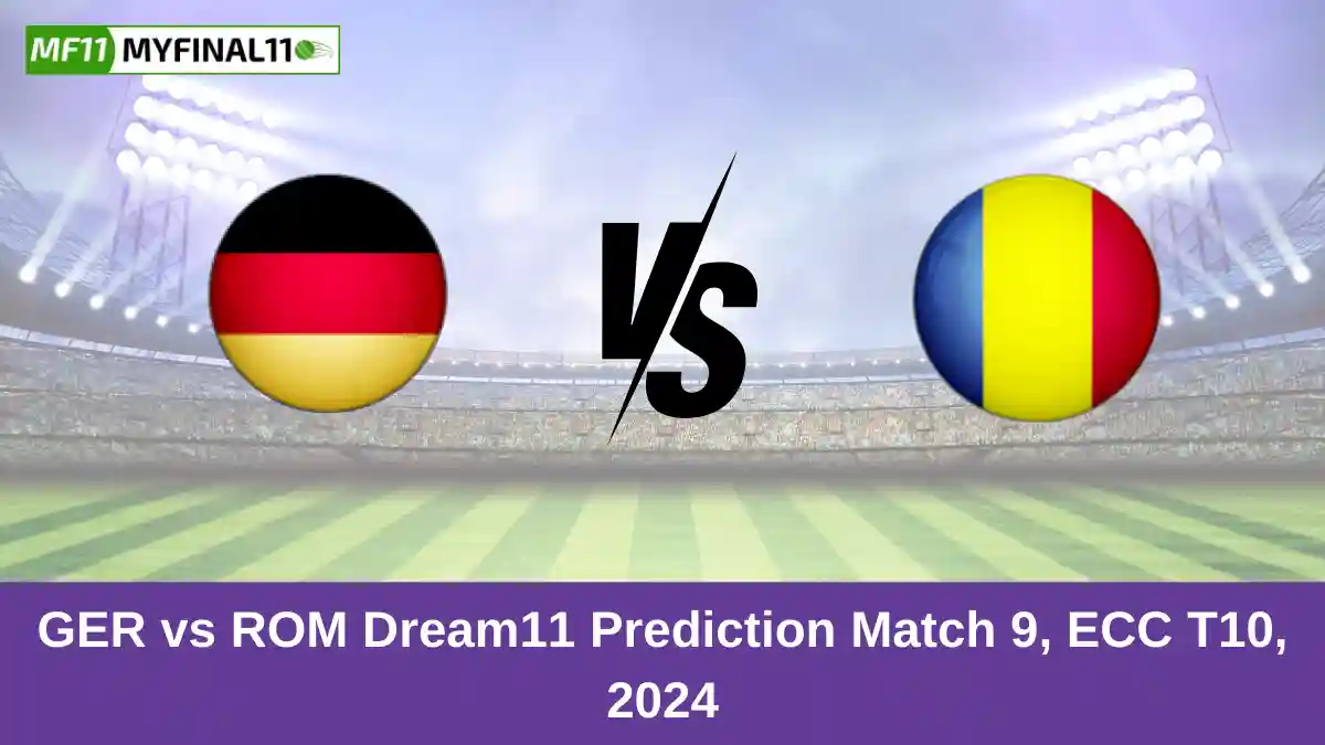 GER vs ROM Dream11 Prediction Match 9, ECC T10, 2024