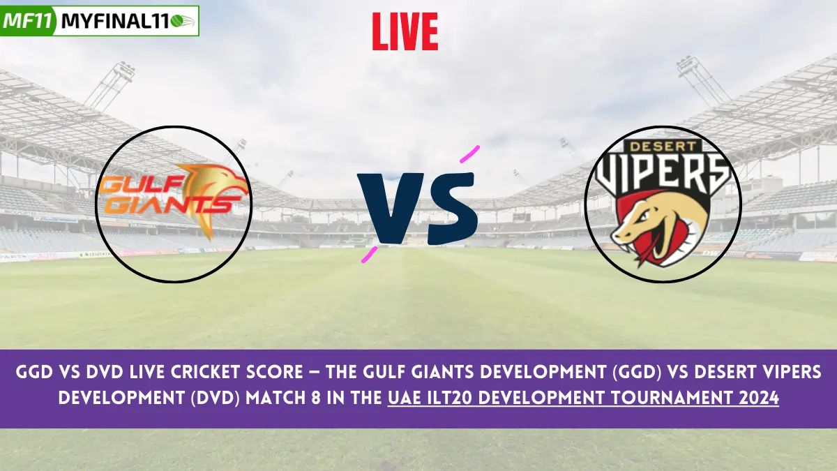 GGD vs DVD Live Cricket Score — The Gulf Giants Development (GGD) vs Desert Vipers Development (DVD) Match 8 in the UAE ILT20 Development Tournament 2024