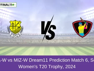 GOA-W vs MIZ-W Dream11 Prediction Match 6, Senior Women's T20 Trophy, 2024