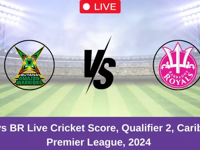 GUY vs BR Live Cricket Score, Qualifier 2, Caribbean Premier League, 2024