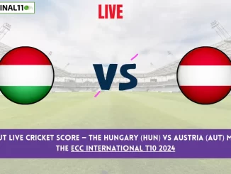 HUN vs AUT Live Cricket Score — The Hungary (HUN) vs Austria (AUT) Match 3 in the ECC International T10 2024