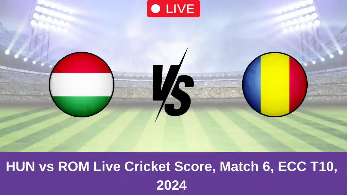 HUN vs ROM Live Cricket Score, Match 6, ECC T10, 2024