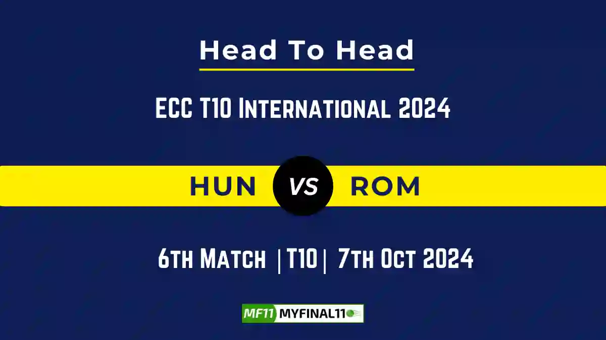 HUN vs ROM Player Battle, Head to Head Team Stats, Team Record - ECC T10 International 2024