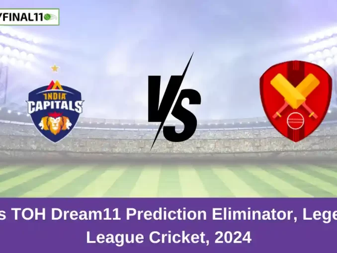 IC vs TOH Dream11 Prediction Eliminator, Legends League Cricket, 2024