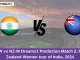 IN-W vs NZ-W Dream11 Prediction Match 2, New Zealand Women tour of India, 2024