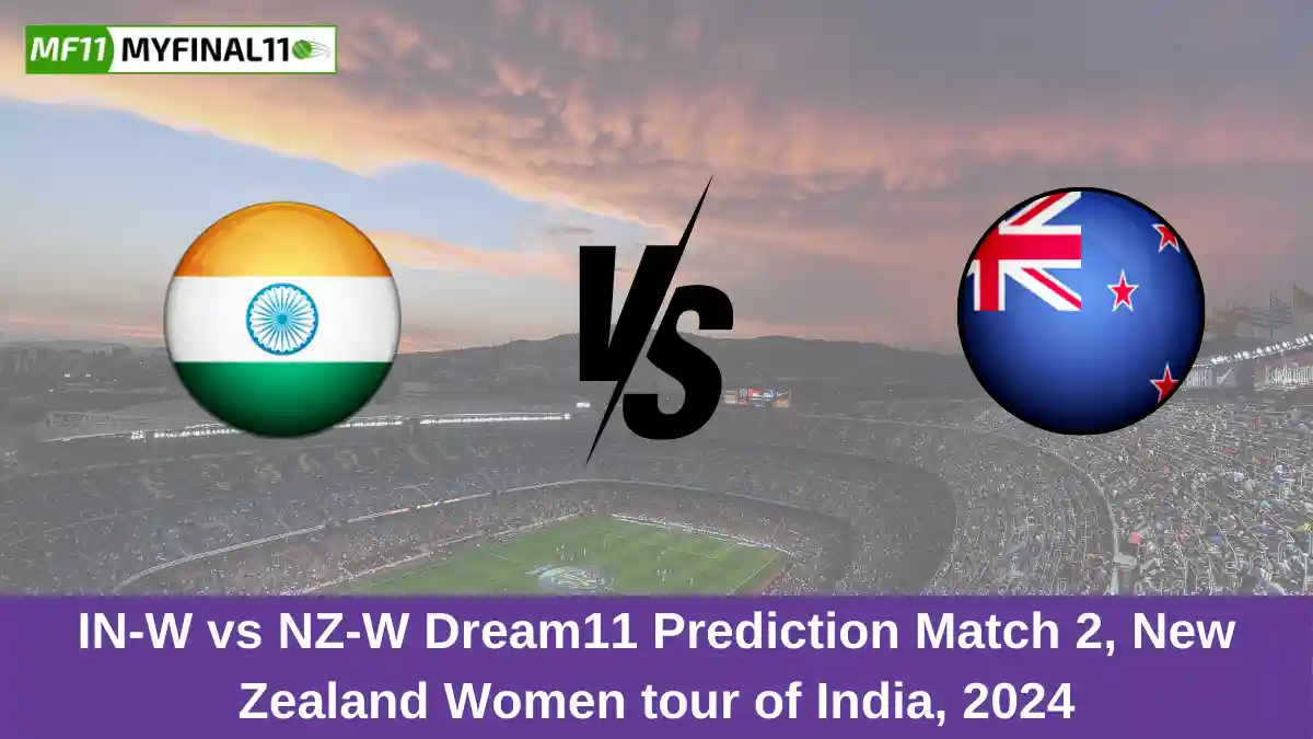 IN-W vs NZ-W Dream11 Prediction Match 2, New Zealand Women tour of India, 2024