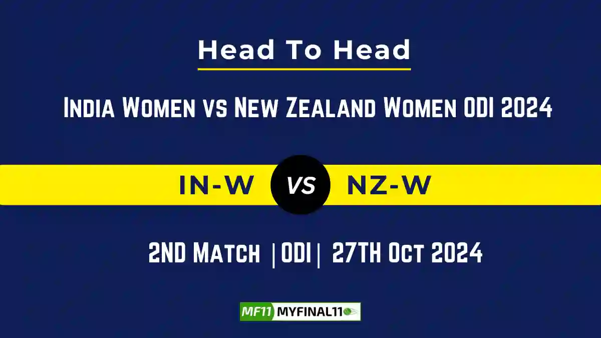 IN-W vs NZ-W Player Battle, Head to Head Team Stats, Team Record - India Women vs New Zealand Women ODI 2024