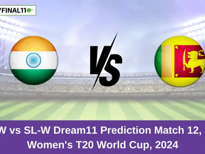 IN-W vs SL-W Dream11 Prediction Match 12, ICC Women's T20 World Cup, 2024