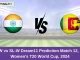 IN-W vs SL-W Dream11 Prediction Match 12, ICC Women's T20 World Cup, 2024