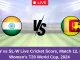 IN-W vs SL-W Live Cricket Score, Match 12, ICC Women's T20 World Cup, 2024