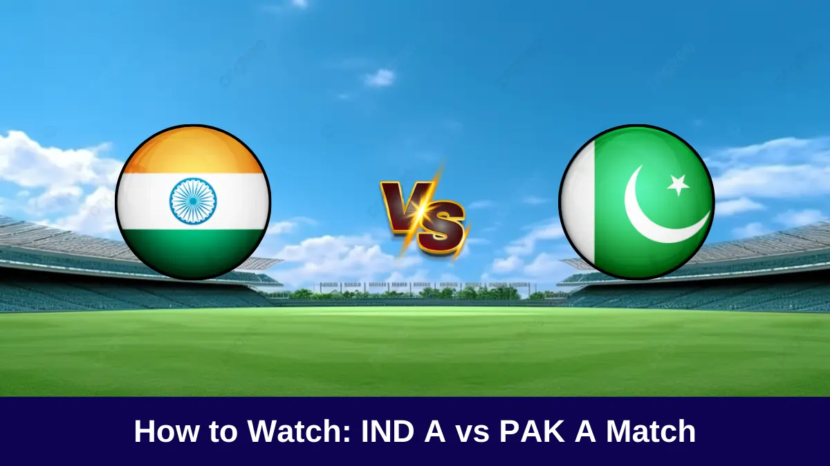 IND A vs PAK A: Today's High-Voltage Match, Know Where to Watch Team India vs Pakistan