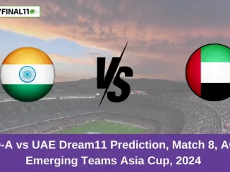 IND-A vs UAE Dream11 Prediction, Match 8, ACC Emerging Teams Asia Cup, 2024