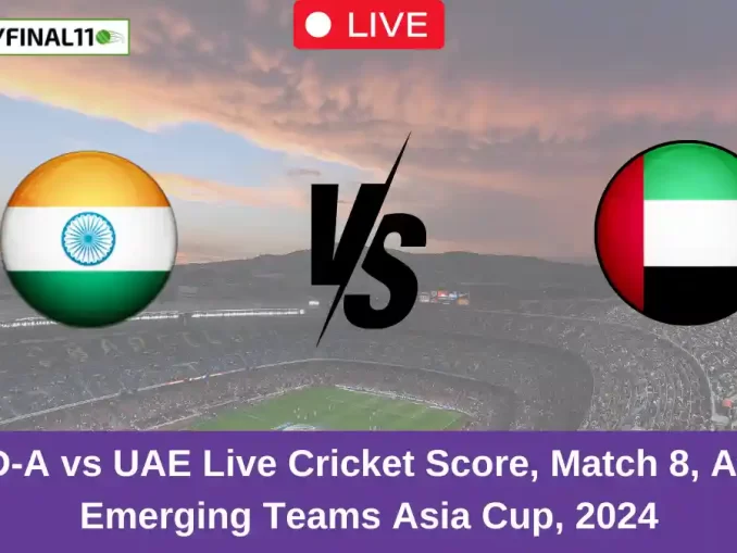 IND-A vs UAE Live Cricket Score, Match 8, ACC Emerging Teams Asia Cup, 2024