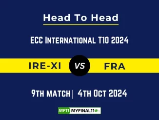 IRE-XI vs FRA Player Battle, Head to Head Team Stats, Team Record - ECC International T10 2024