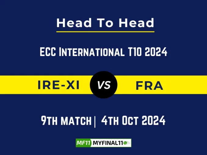 IRE-XI vs FRA Player Battle, Head to Head Team Stats, Team Record - ECC International T10 2024