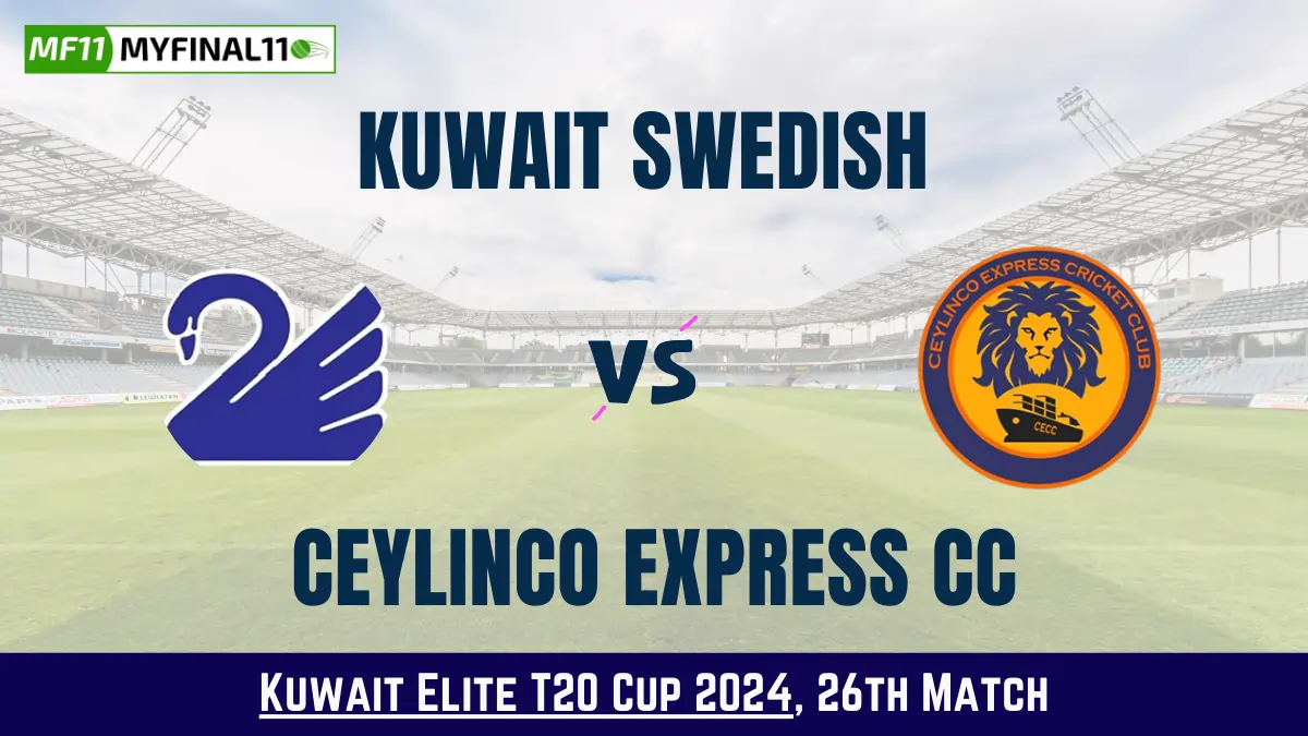 KS vs CECC Dream11 Prediction Today: Match 26 Pitch Report, and Key Player | Kuwait Elite T20 Cup 2024