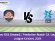 KSO vs SSS Dream11 Prediction Match 12, Legends League Cricket, 2024