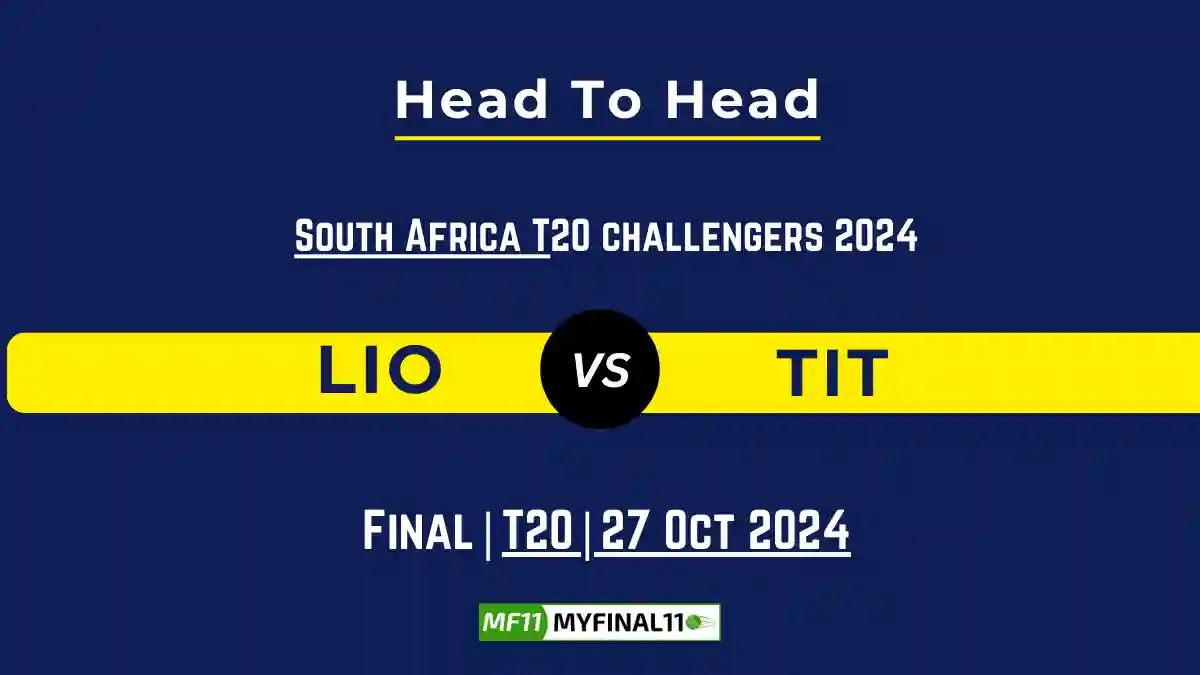 LIO vs TIT Player Battle, Head to Head Team Stats, Player Record (1)