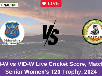 MAH-W vs VID-W Live Cricket Score, Match 18, Senior Women's T20 Trophy, 2024 (1)