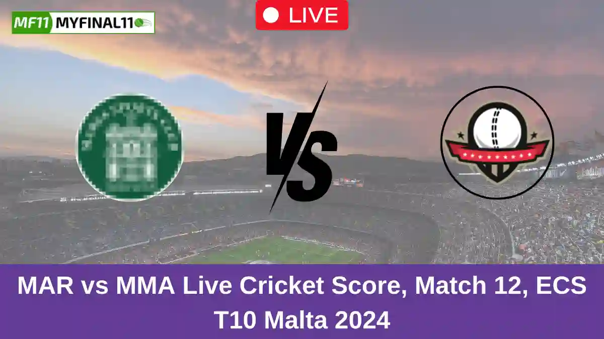 MAR vs MMA Live Cricket Score, Match 12, ECS T10 Malta 2024