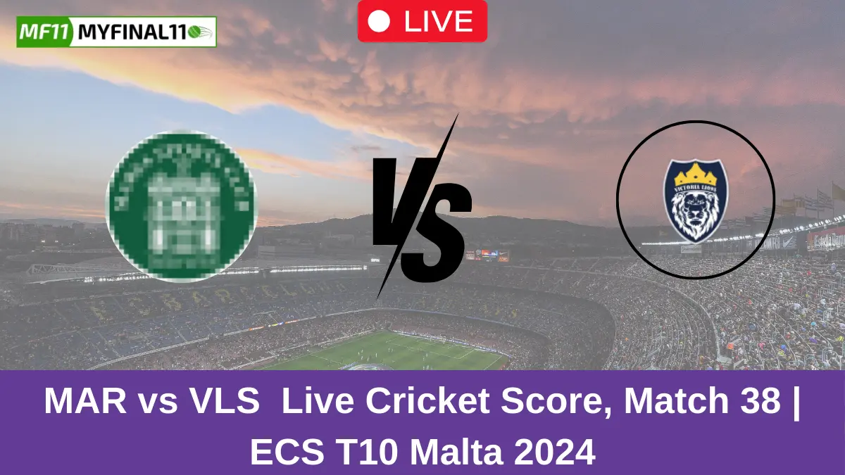 MAR vs VLS Live Cricket Score, Match 38 ECS T10 Malta 2024