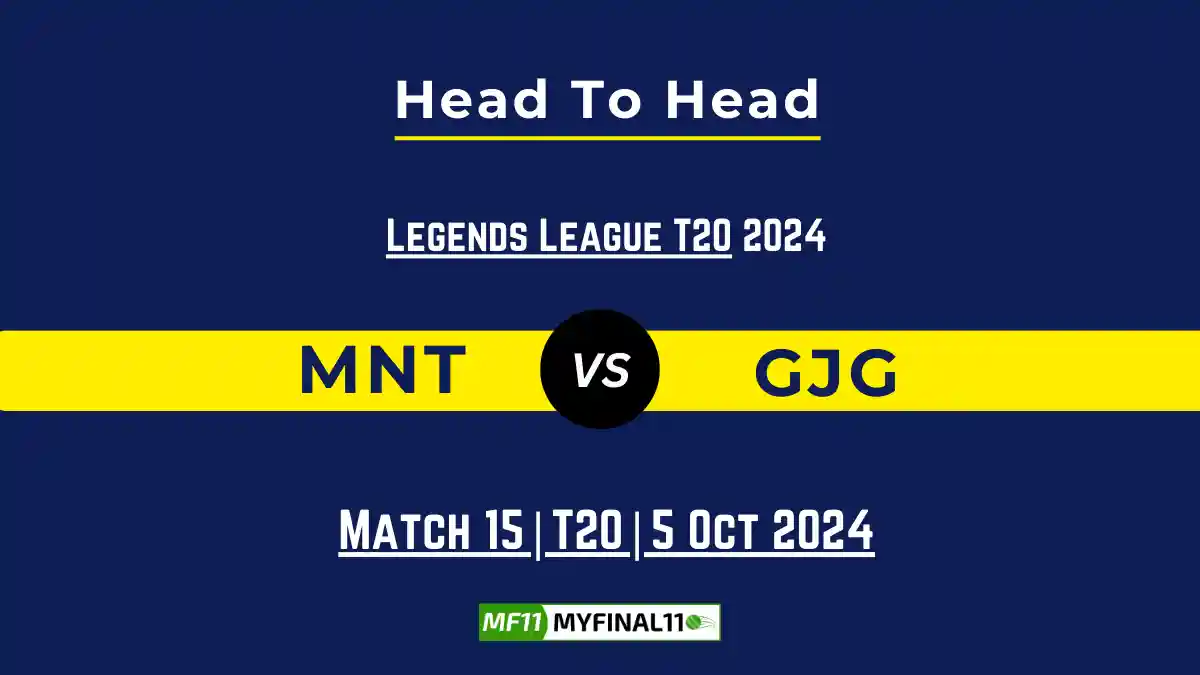 MNT vs GJG Player Battle, Head to Head Team Stats, Player Record