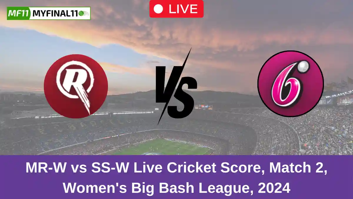 MR-W vs SS-W Live Cricket Score, Match 2, Women's Big Bash League, 2024