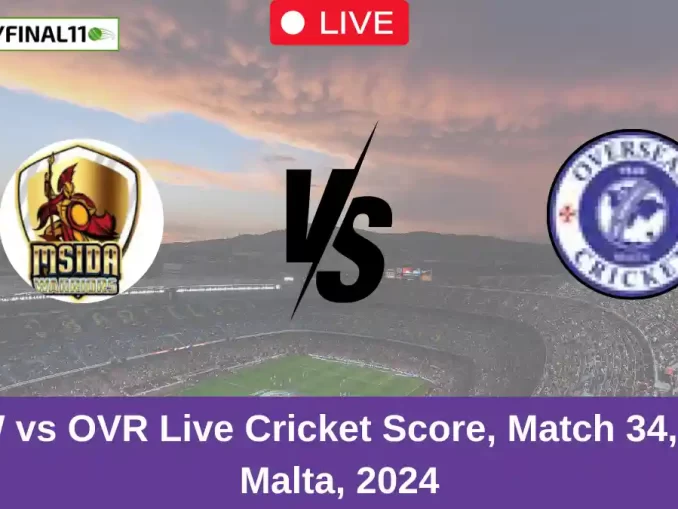 MSW vs OVR Live Cricket Score, Match 34, ECS Malta, 2024