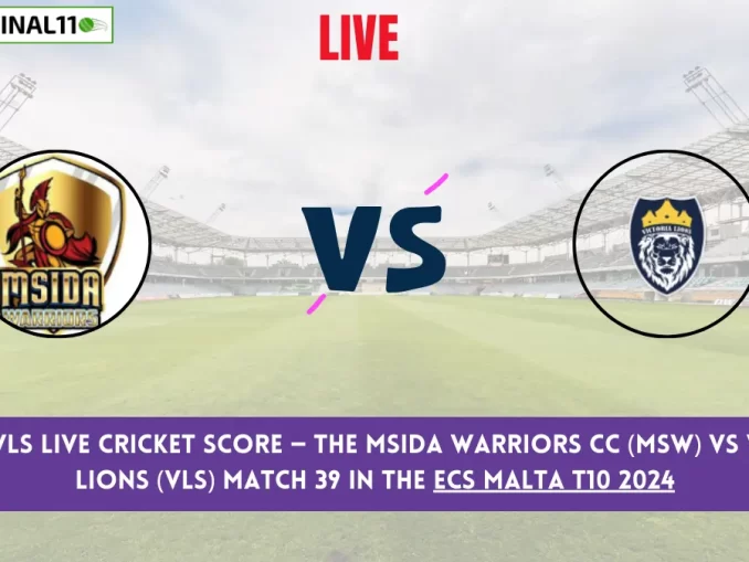 MSW vs VLS Live Cricket Score — The Msida Warriors CC (MSW) vs Victoria Lions (VLS) Match 39 in the ECS Malta T10 2024