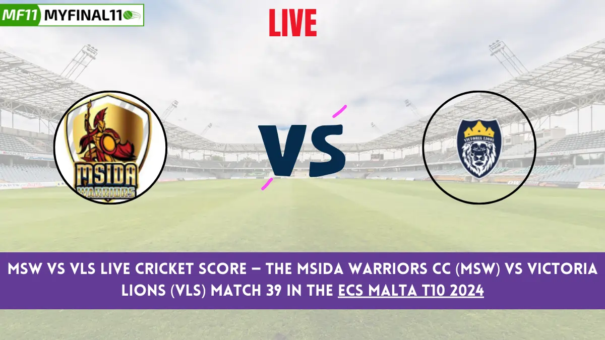 MSW vs VLS Live Cricket Score — The Msida Warriors CC (MSW) vs Victoria Lions (VLS) Match 39 in the ECS Malta T10 2024