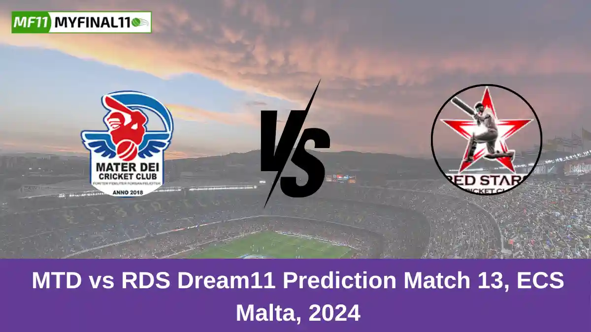 MTD vs RDS Dream11 Prediction Match 13, ECS Malta, 2024