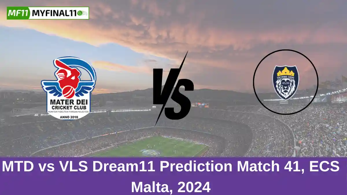 MTD vs VLS Dream11 Prediction Match 41, ECS Malta, 2024