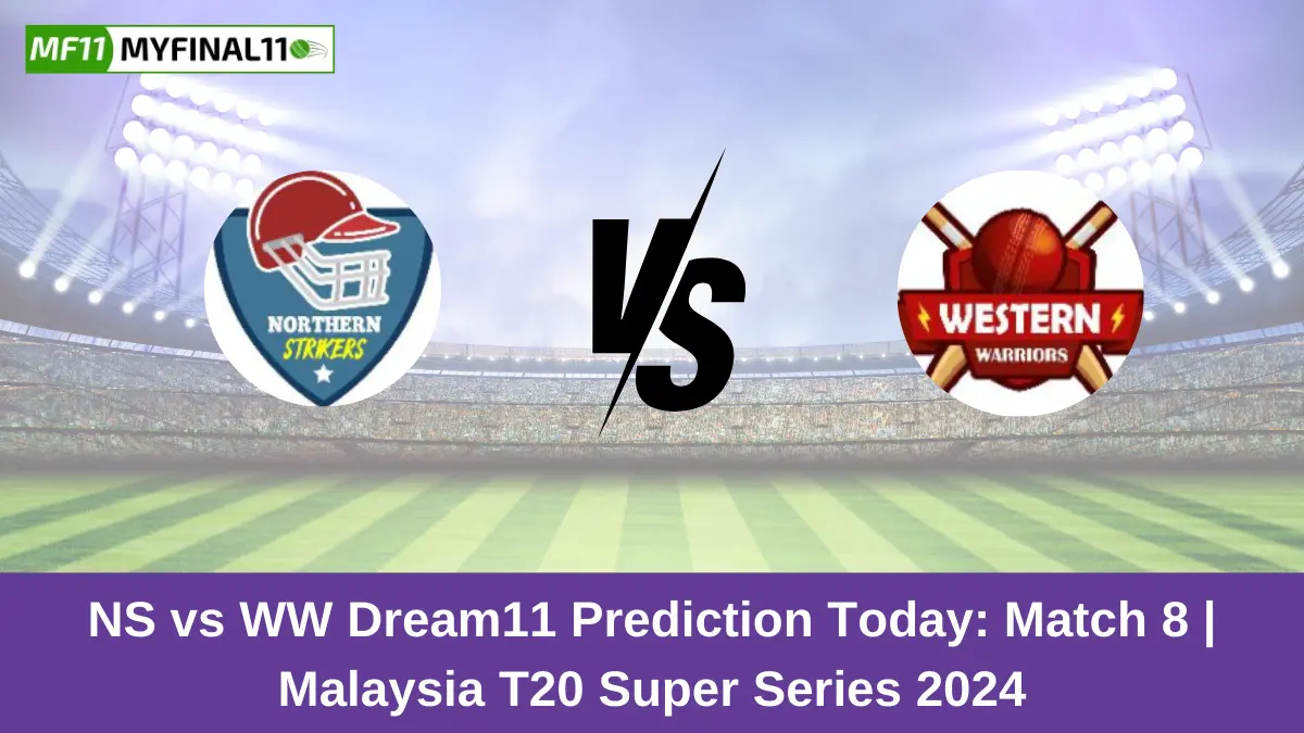 NS vs WW Dream11 Prediction Today: Match 8 Pitch Report, and Key Player | Malaysia T20 Super Series 2024