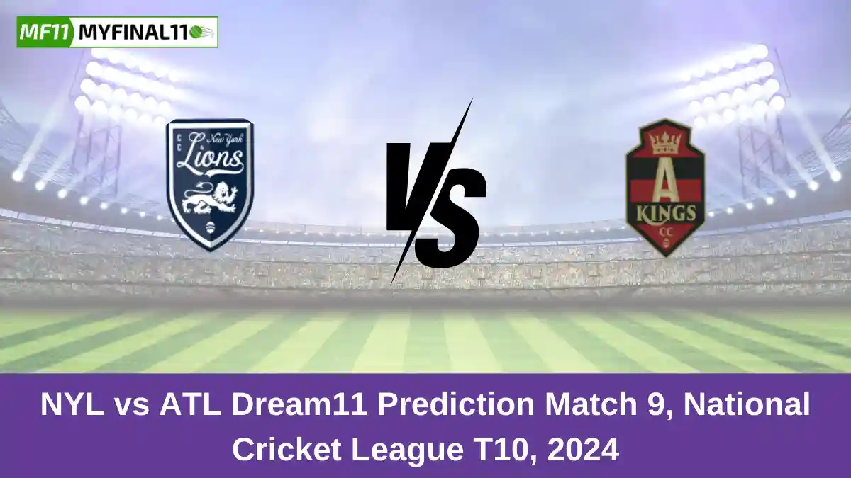 NYL vs ATL Dream11 Prediction Match 9, National Cricket League T10, 2024