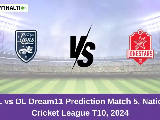 NYL vs DL Dream11 Prediction Match 5, National Cricket League T10, 2024