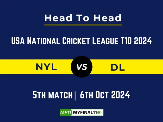 NYL vs DL Player Battle, Head to Head Team Stats, Player Record USA National Cricket League T10 2024