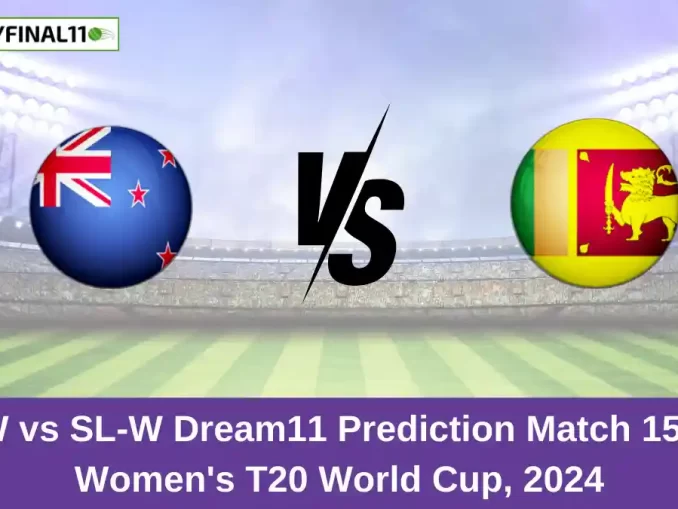 NZ-W vs SL-W Dream11 Prediction Match 15, ICC Women's T20 World Cup, 2024