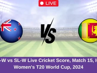 NZ-W vs SL-W Live Cricket Score, Match 15, ICC Women's T20 World Cup, 2024