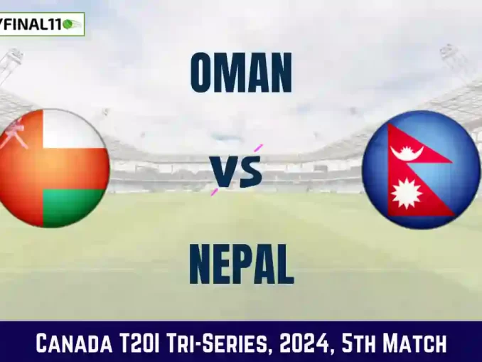 OMN vs NEP Dream11 Prediction Today Match 5 Pitch Report, and Key Player Canada T20I Tri-Series 2024