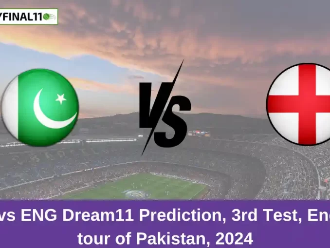 PAK vs ENG Dream11 Prediction, 3rd Test, England tour of Pakistan, 2024 (1)