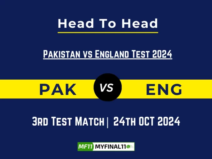 PAK vs ENG Player Battle, Head to Head Team Stats, Player Record: Pakistan vs England Test 2024