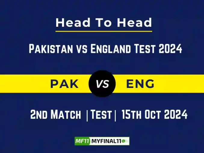 PAK vs ENG Player Battle, Head to Head Team Stats, Team Record - Pakistan vs England Test 2024