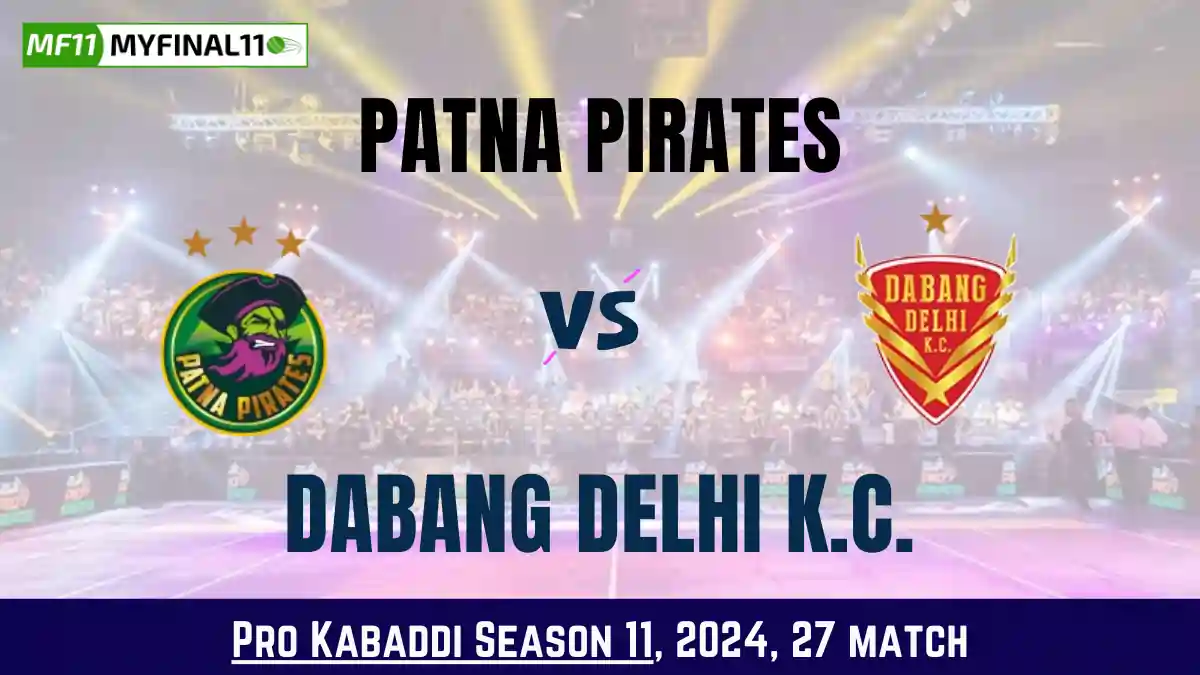 Kabaddi 2024: PAT vs DEL Dream11 Prediction Today Kabaddi 27th Match