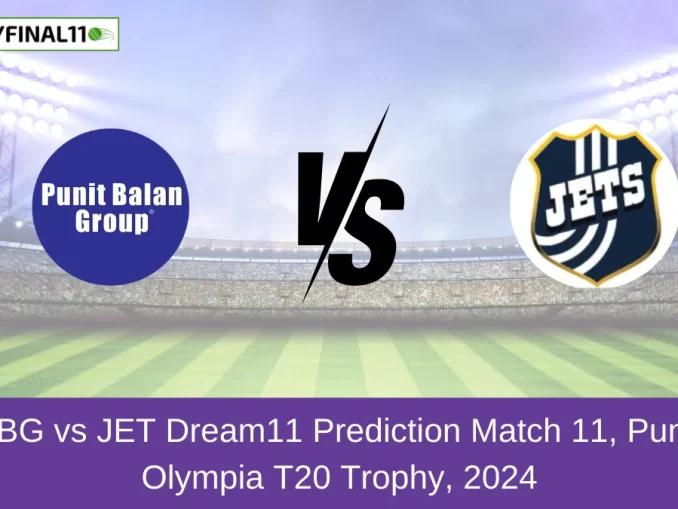 PBG vs JET Dream11 Prediction Match 11, Pune Olympia T20 Trophy, 2024