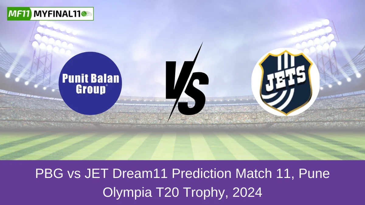 PBG vs JET Dream11 Prediction Match 11, Pune Olympia T20 Trophy, 2024