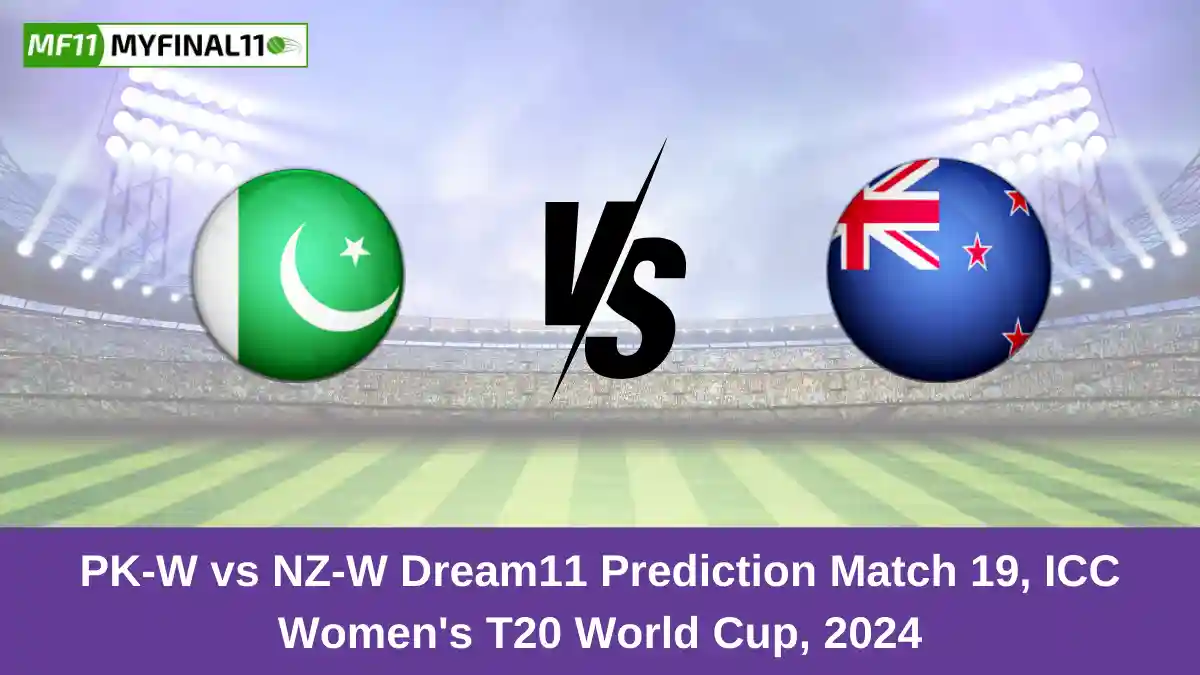 PK-W vs NZ-W Dream11 Prediction Match 19, ICC Women's T20 World Cup, 2024