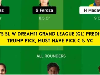 PK W vs SL W Dream11 Grand League (GL) Prediction, Trump Pick, Must Have Pick C & VC